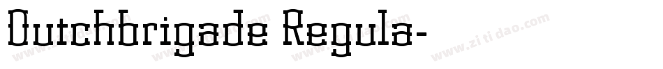 Dutchbrigade Regula字体转换